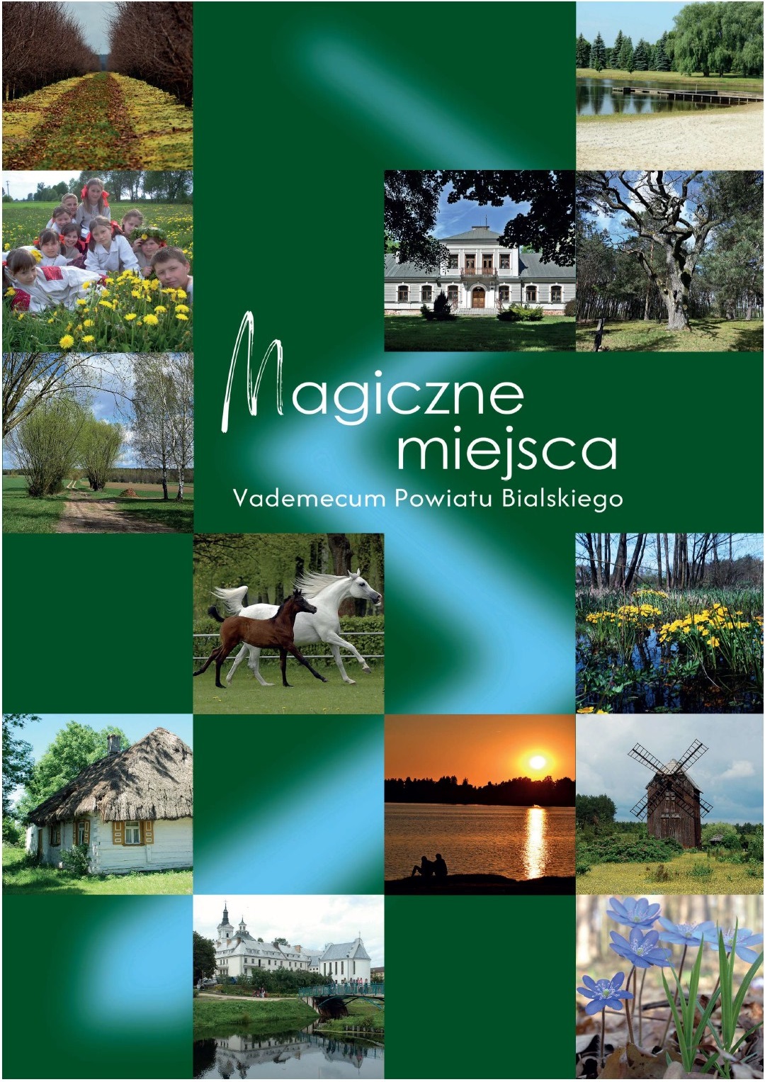 Magiczne miejsca Vademecum Powiatu Bialskiego