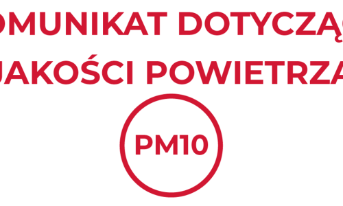 Powiadomienie o ryzyku wystąpienia przekroczenia poziomu informowania dla pyłu zawieszonego PM10 w powietrzu.