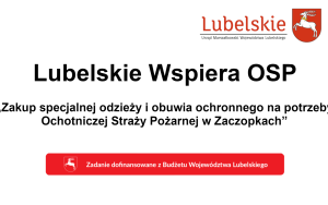 Zakup specjalistycznej odzieży i obuwia ochronnego: Ochotnicza Straż Pożarna w Zaczopkach