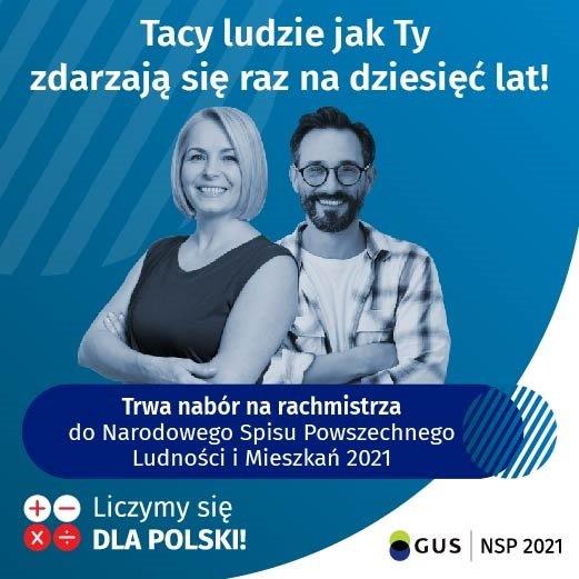 Tacy ludzie jak Ty zdarzaję się raz na dziesięć lat! Trwa nabór na rachmistrza do Narodowego Spisu Powszechnego Ludności i Mieszkań.