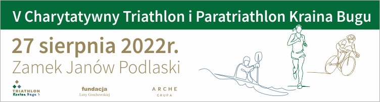 V charytatywny Triathlon i Paratriathlion Kraina Bugu.