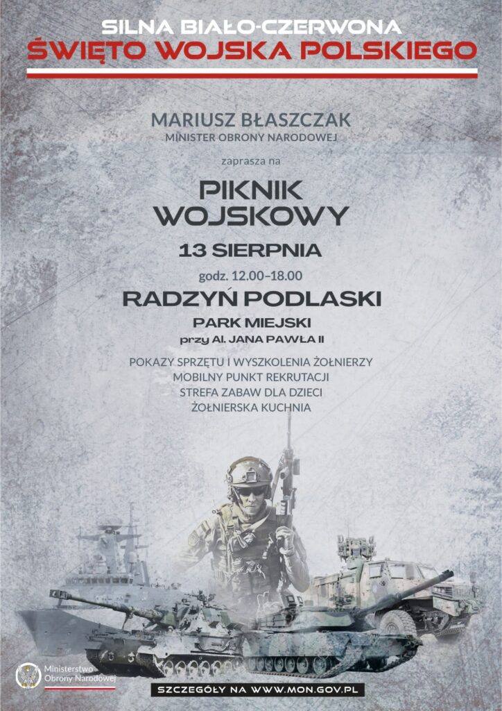 Silna Biało Czerwona. Świąto Wojska Polskiego Piknik wojskowy 13 sierpnia 2023 Radzyń Podalski